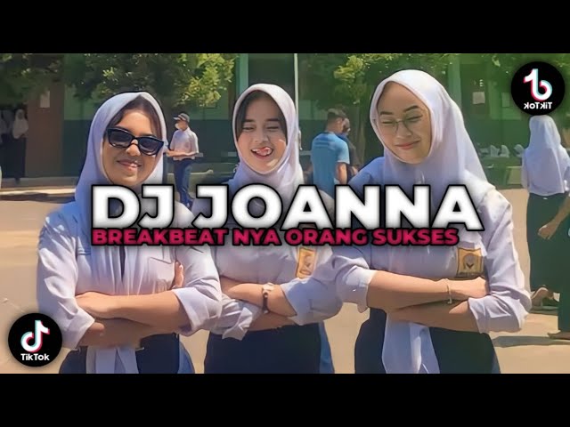 DJ JOANNA BREAKBEAT | DJ BOS MUDA YANG KALIAN CARI CARI!!! class=