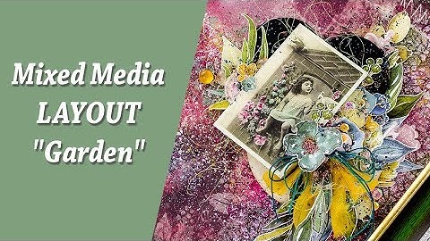 Mixed Media Layout Tutorial