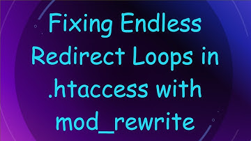 Fixing Endless Redirect Loops in .htaccess with mod_rewrite