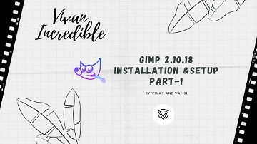 Gimp Installation and setup | part 1 |Tutorials