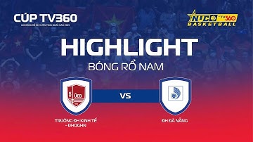 HIGHLIGHTS I Trường ĐH KINH TẾ - ĐHQGHN vs ĐH ĐÀ NẴNG I VCK GIẢI BÓNG RỔ SVTQ NUC 2025