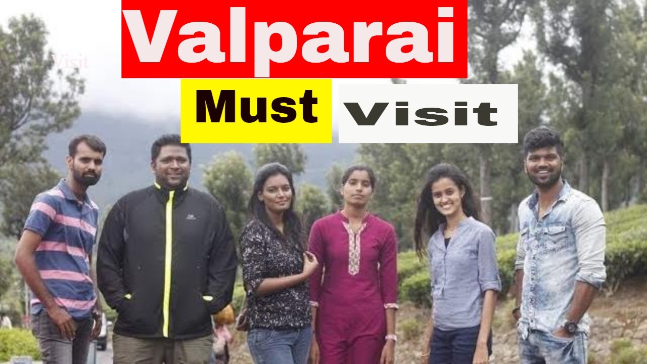 valparai trip from chennai