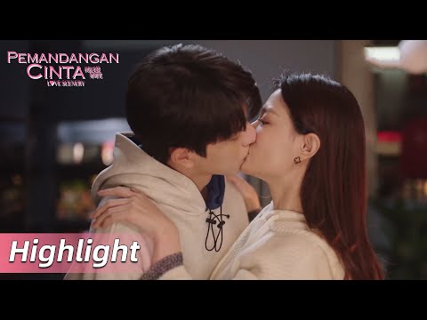 Highlight EP25 Ciuman mesra Liang Chen dan Lu Jing | Love Scenery | WeTV【INDO SUB】