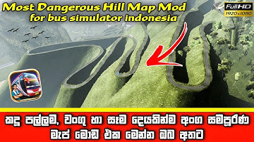 Bus simulator indonesia map mod v4.3.4 update || Dangerous hill map mod for bus simulator indonesia