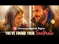 15 unexpected signs youve met your soulmate   the ultimate soulmate checklist