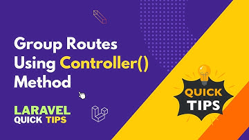 Group Routes Using Controller Method - Laravel Quickies
