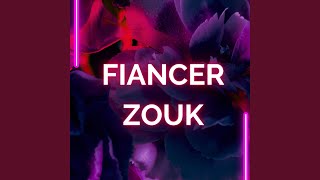 Fiancer Zouk