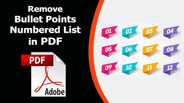 How to remove bullet points and numbered list from pdf using Adobe Acrobat Pro DC 2022