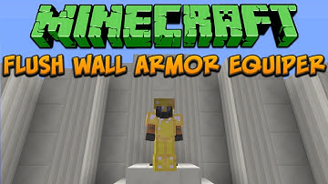 Minecraft: Flush Wall Armor Equiper Tutorial
