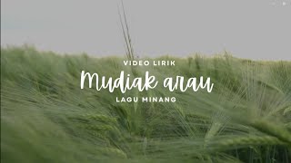 Lagu Minang Mudiak Arau (Baranak Ampek den nanti juo) - Cover Video Lirik