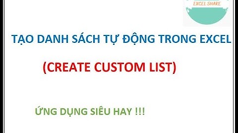 Tạo danh sách tự động trong excel || Create Custom List