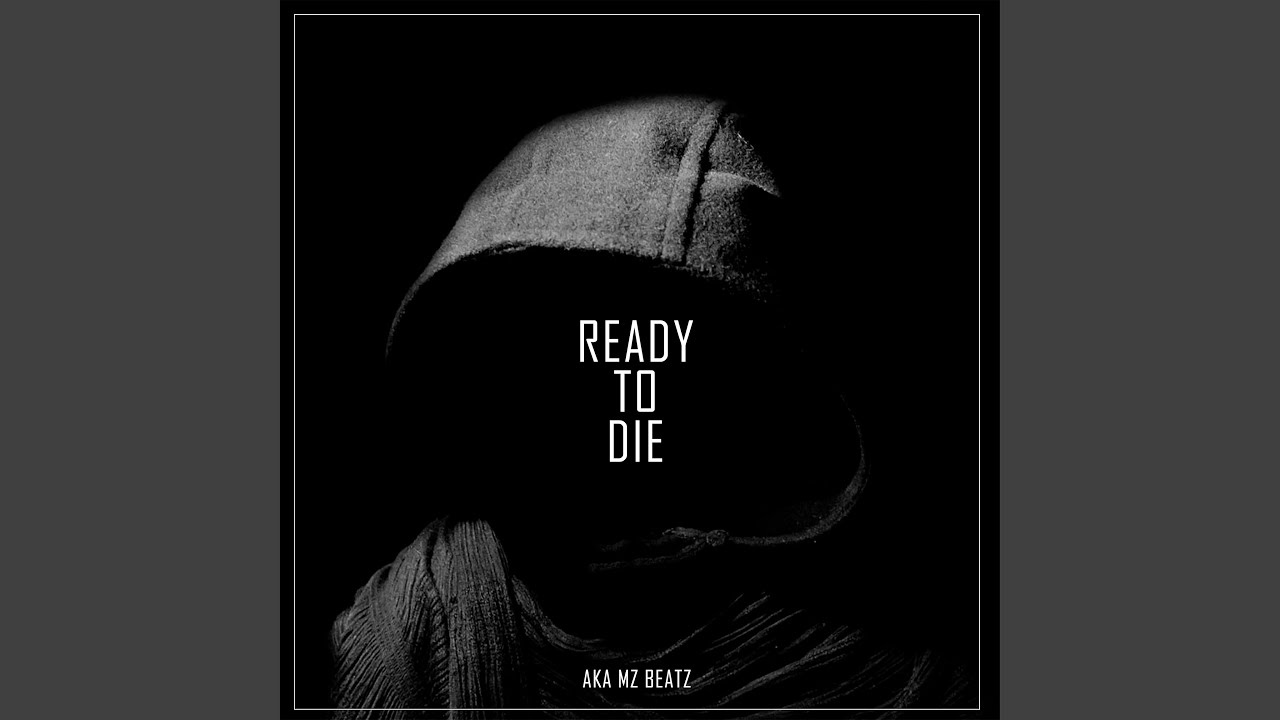 Ready to Die
