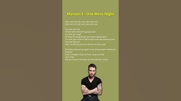 Thumbnail of Lirik Lagu : Maroon 5 - One More Night  #liriklagu # #lyrics# #music#maroon5