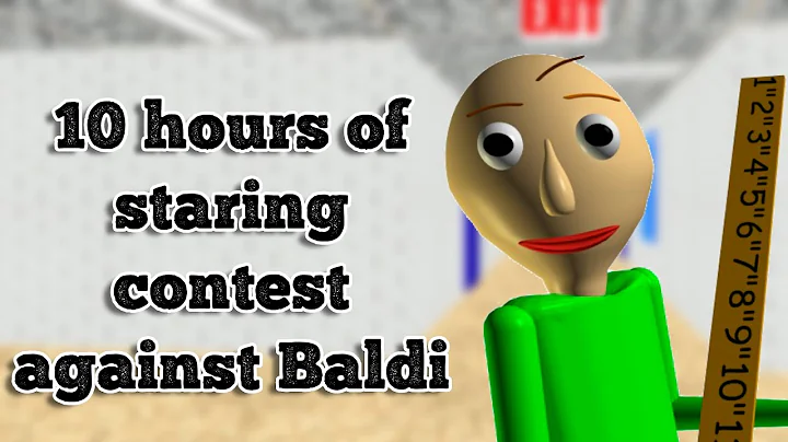I've been playing staring contest with Baldi for 10 hours