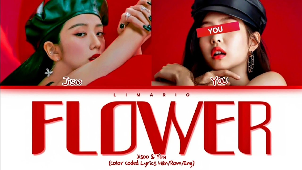 [KARAOKE] JISOO & YOU - FLOWER (2 members ver.) (Color Coded Lyrics)