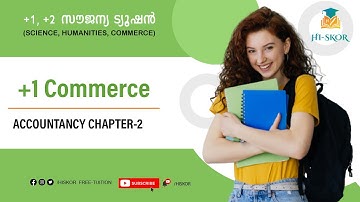 ACCOUNTANCY - CHAPTER-2 ​PART-2 | Accountancy Tuition Class | HSE Free Plus One Tuition 2022|Hiskor