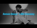 Benson Boone - Little Runaway 中文歌詞 翻譯 (Lyrics)