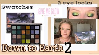 Down to Earth 2 #givemeglow