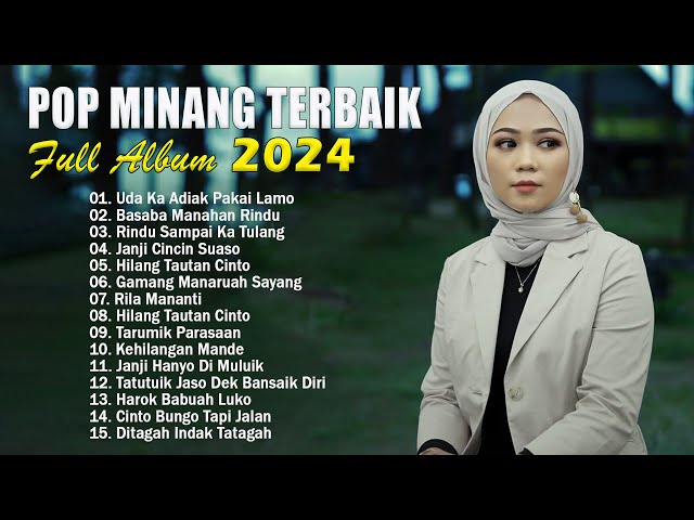 Lagu Minang Terb aru Dan Terpopuler 2024 TOP HITS ~ Kumpulan Lagu Minang Paling Dicari class=