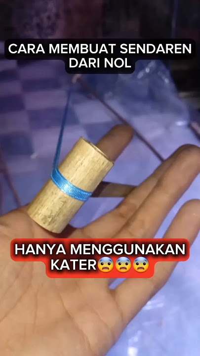 CARA MEMBUAT SENDAREN LAYANGAN