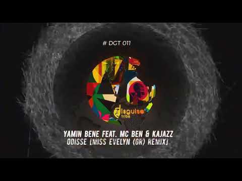 Tonton Yamin Bene Feat  Mc Ben & Kajazz - Odisse ( Evelyn GR Remix)  DGT011 di YouTube