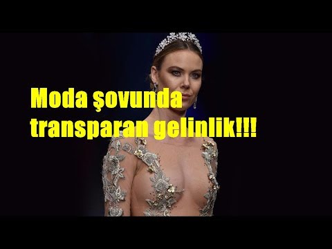 Moda şovunda transparan gelinlik!!!