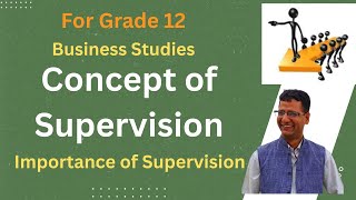Meaning of Supervision II Importance of supervision II Factor impact of supervision II