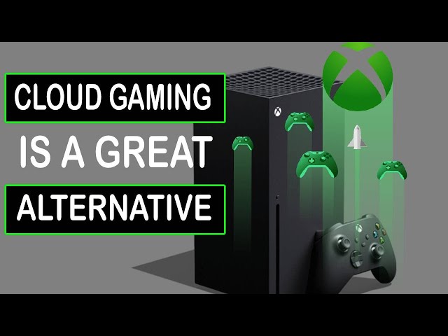 Xbox: Cloud gaming is a great alternative to console, not a replacement