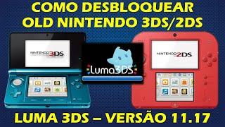 COMO DESBLOQUEAR *OLD* NINTENDO 3DS/2DS - TUTORIAL COMPLETO LUMA3DS - 3DS VERSÃO 11.17.0-50 screenshot 5
