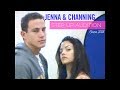 Jenna & Channing's ORIGINAL Step Up Audition!