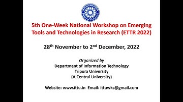 #ETTR-2022, Session 10: LateX Tool for Preparation of Research Article and Thesis (Dr. Alak Roy)