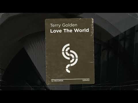 Terry Golden - Love The World
