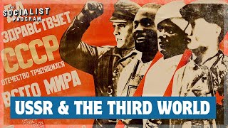 Red Star Over the Third World w/ Vijay Prashad: Lessons of Soviet History, Part 2