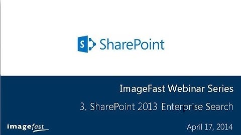 SharePoint Series: 3 SharePoint 2013 Enterprise Search
