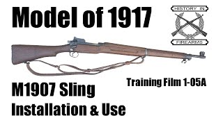Model 1917 Gun Sling, M1907 Installation and Use (TF 1-05A)