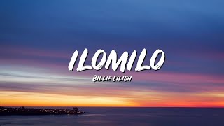 Ilomilo Lyrics - Billie Eilish - Lyric Best Song