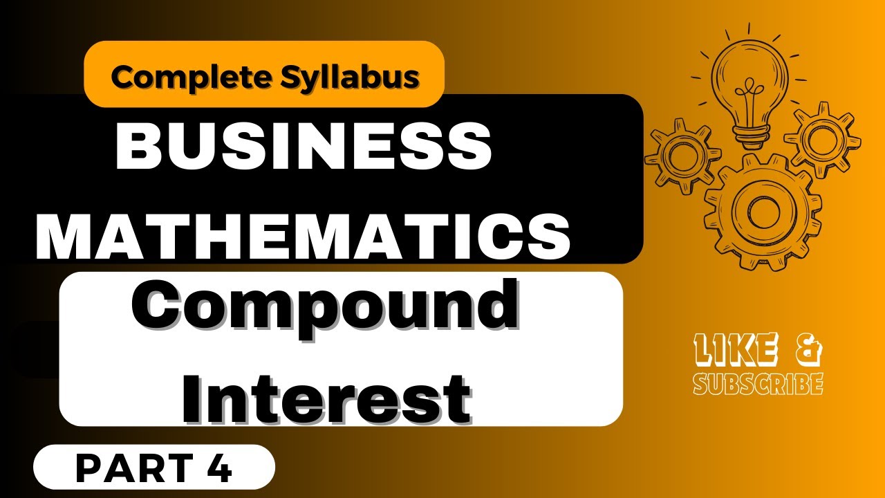 Compound Interest #valuefortimekamalkumar |Business Mathematics || Part ...