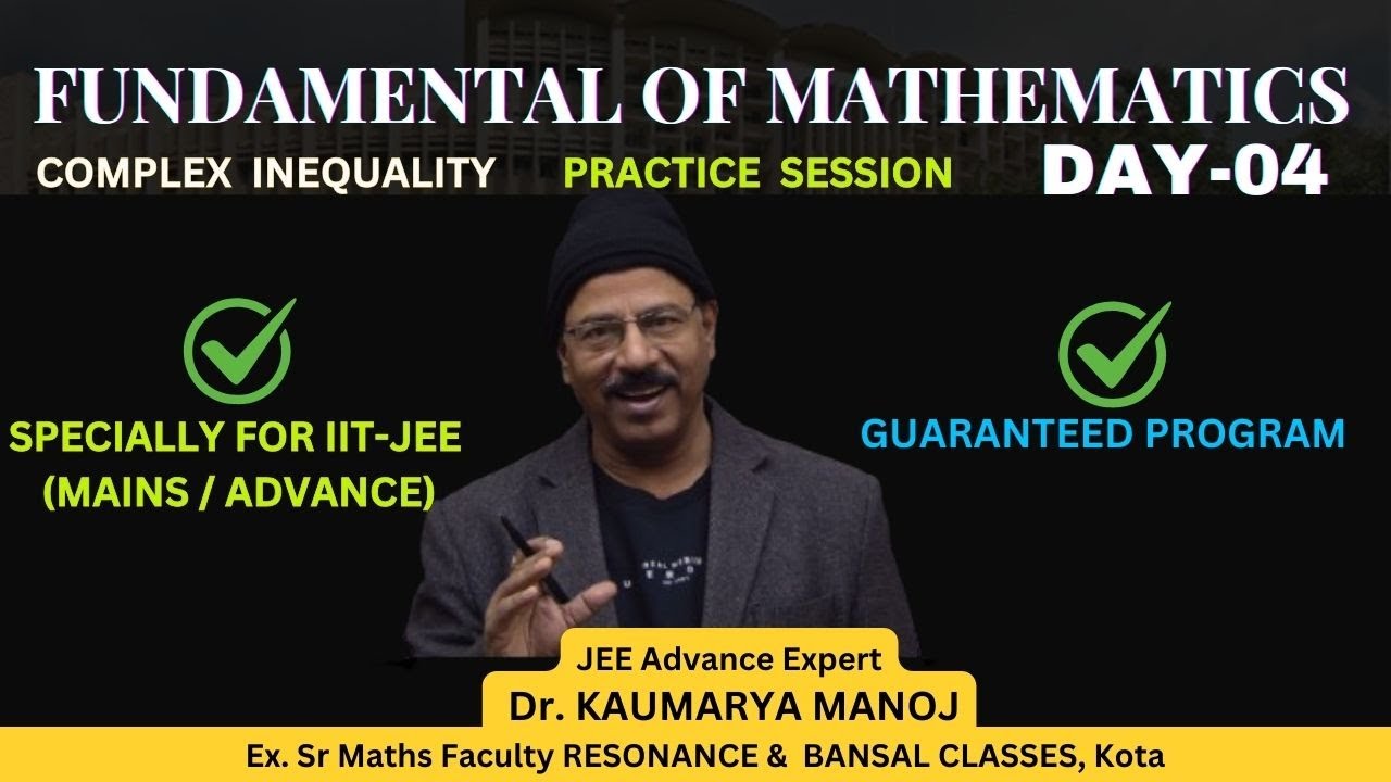 Monoj Sir Math FUNDAMENTAL OF MATHEMATICS DAY-04 Specially for JEE Mains-Adv , by Kota ...