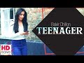 Teenager  full 2017  balvir dhillon  kastoori  latest punjabi songs 2017