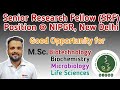 Senior Research Fellow (SRF)  @NIPGR New Delhi | Biotech, Microbio, Life Sciences, Biochem. Jobs !!