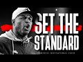 SET THE STANDARD - Powerful Motivational Video