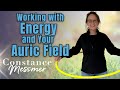 Getting to know your energy  auric field