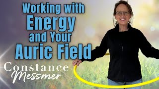 Getting to Know Your Energy & Auric Field