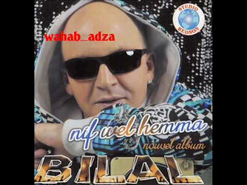 TÉLÉCHARGER CHEB BILAL 2010 NIF WEL HEMMA NIF HEMMA CHEB TÉLÉCHARGER BILAL 2010 WEL