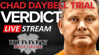 CHAD DAYBELL TRIAL VERDICT WATCH