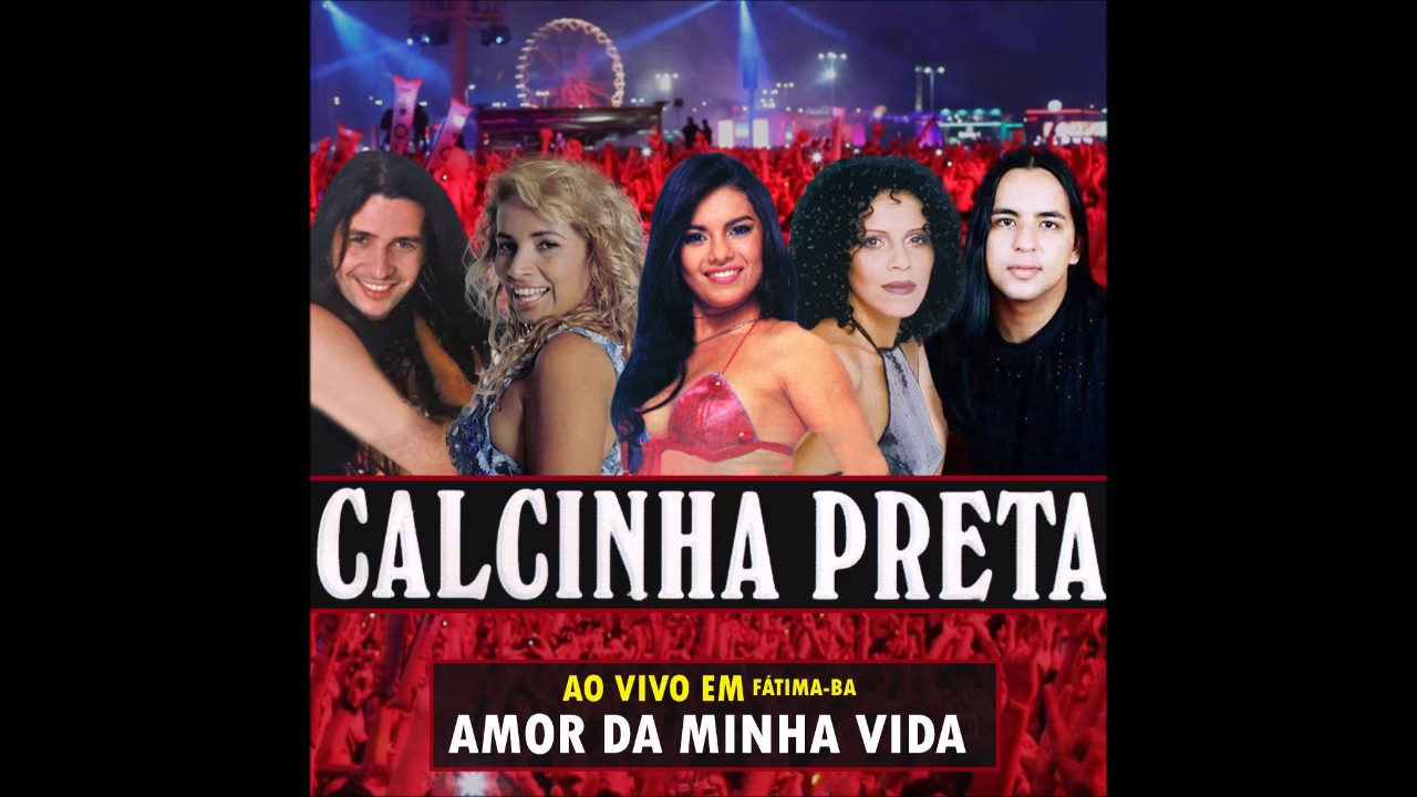 Quanto Custa O Show De Calcinha Preta Calcinha Preta - Ao vivo em Fátima- BA SET/2002 - YouTube