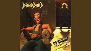 Video thumbnail of "De Hardheid - Oh Nee"