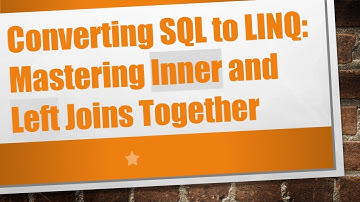 Converting SQL to LINQ: Mastering Inner and Left Joins Together