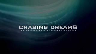 Chasing Dreams | Intro