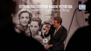 Photo tour with Vincent Peters: Peter Lindbergh 